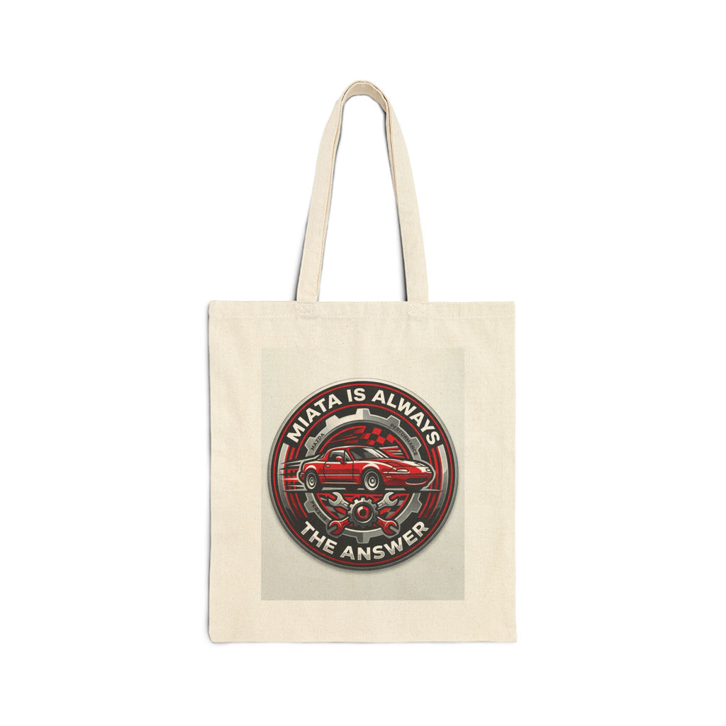 Car Guys Miata Is Always The Answer Tote Bag Stylish Canvas