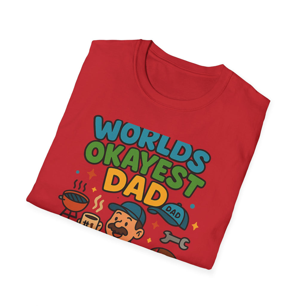 Fathers Day Gift Worlds Okayest Dad T-Shirt Funny Dad Tee