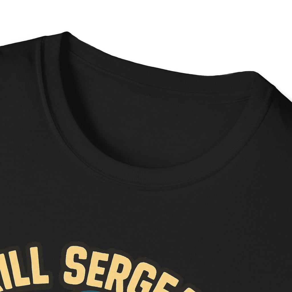 Fathers Day Gift Grill Sergeant T-Shirt Funny BBQ Dad Tee