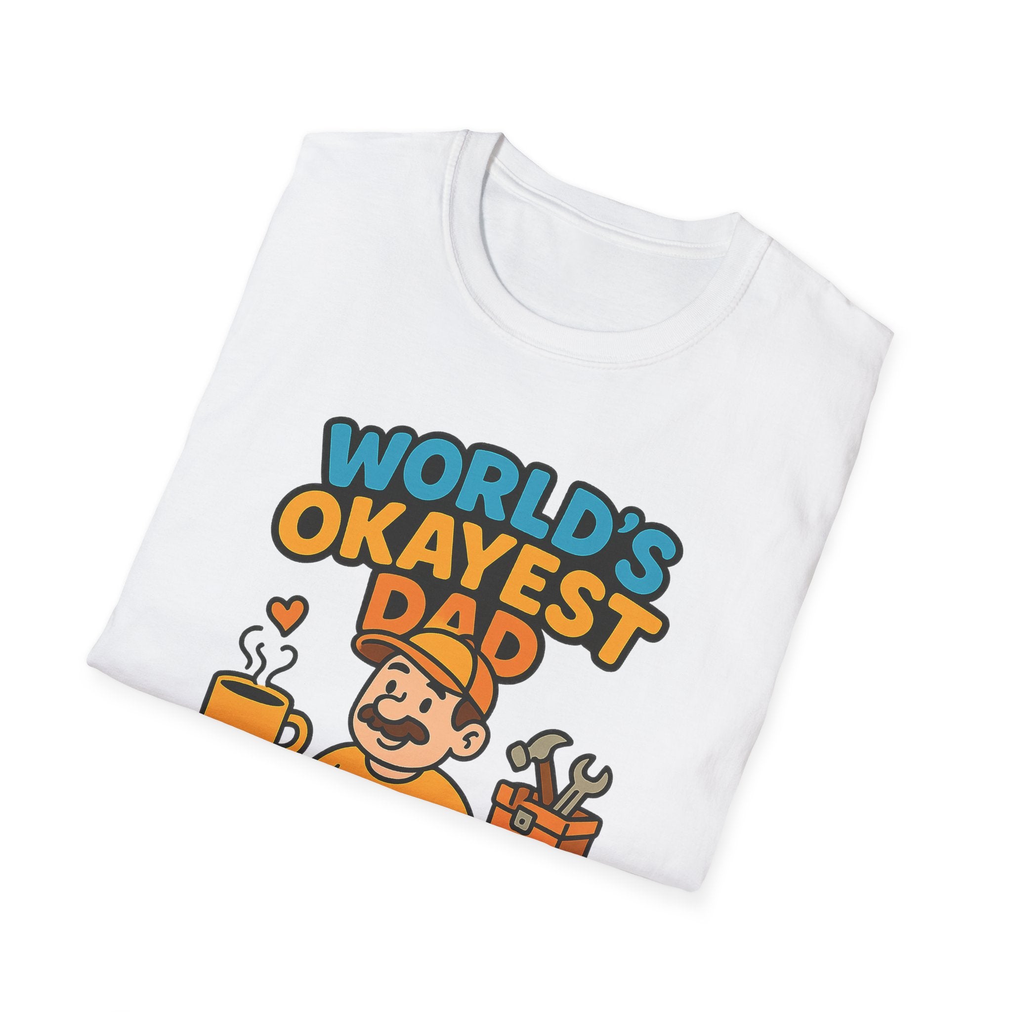 Fathers Day Gift Worlds Okayest Dad Funny T-Shirt for Dad