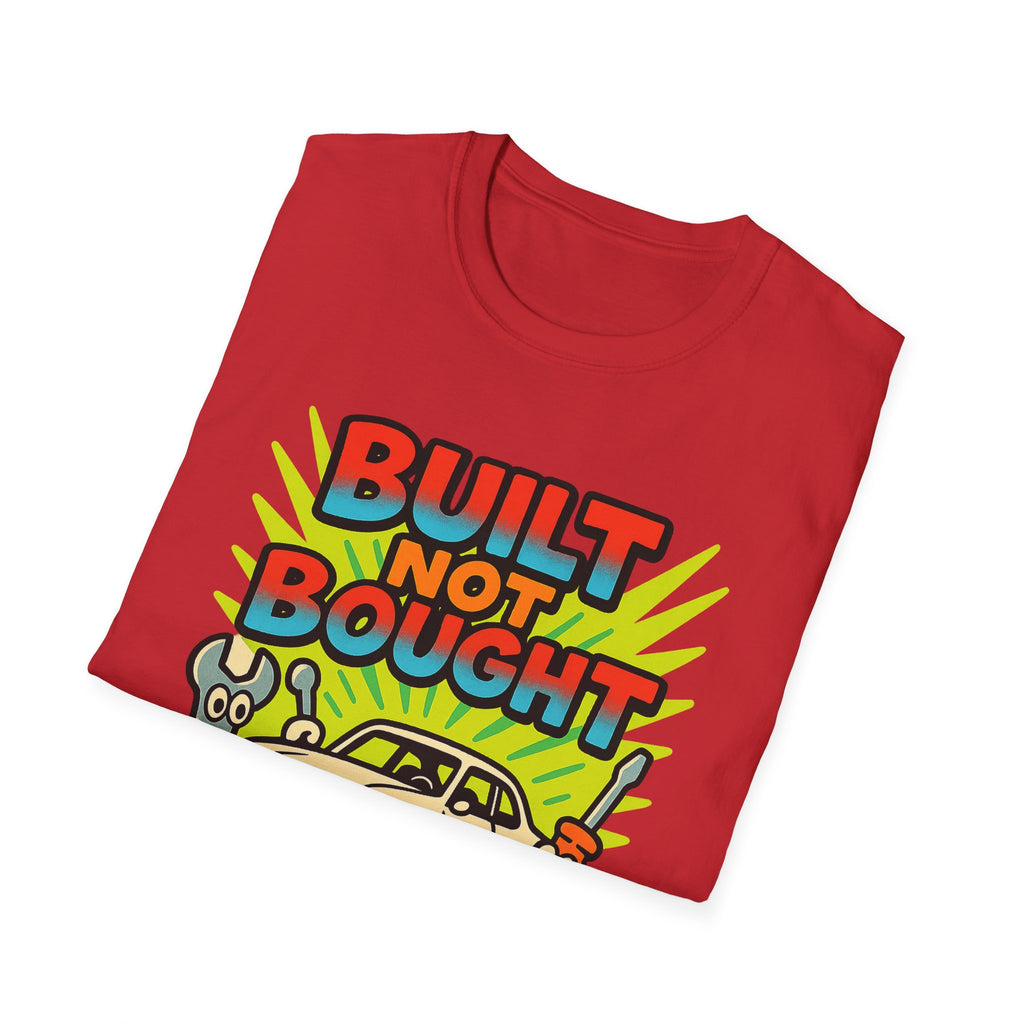 Gift for Car Guy Built Not Bought Shirt Auto Enthusiast Tee