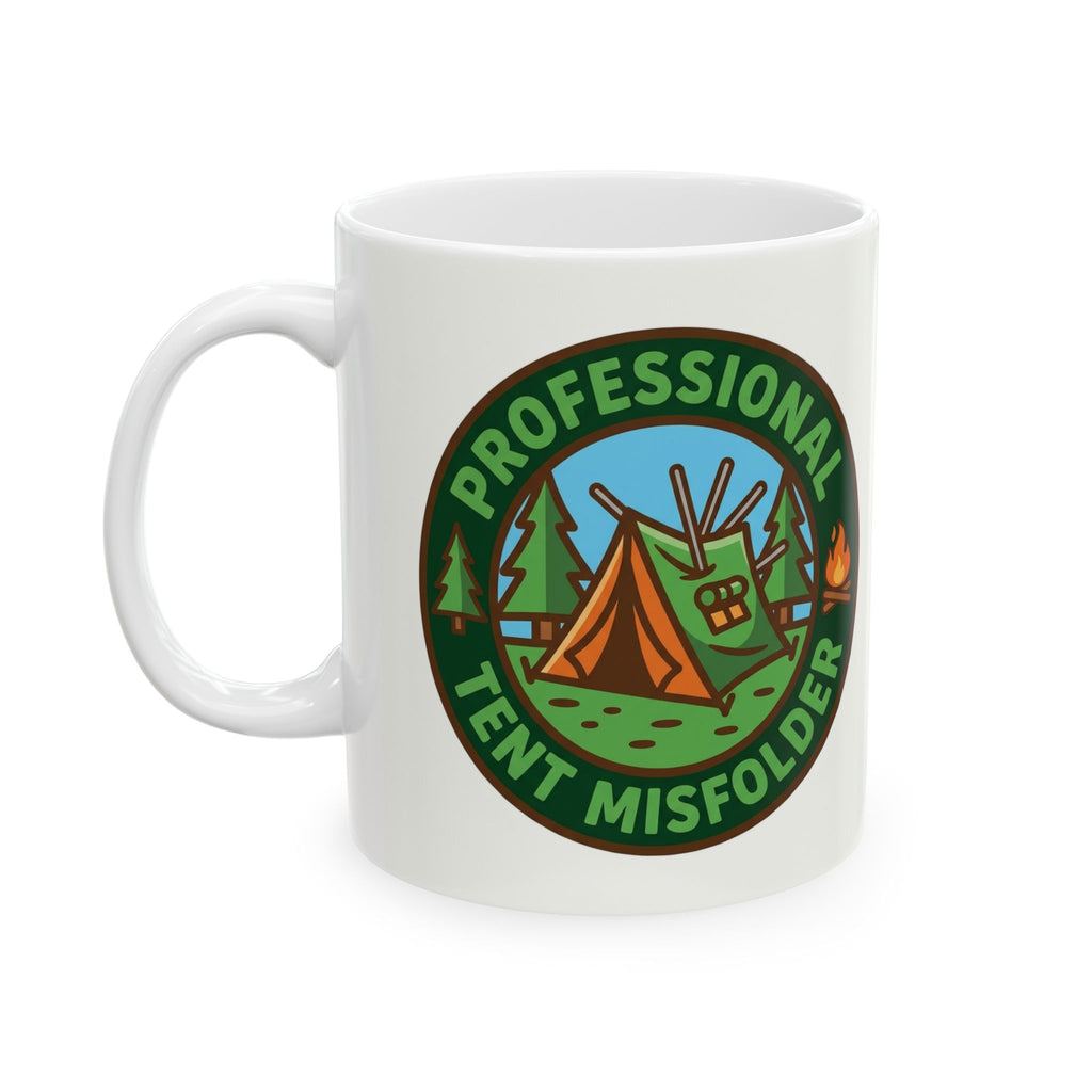 Camping for men Professional Tent Misfolder Funny Coffee Mug