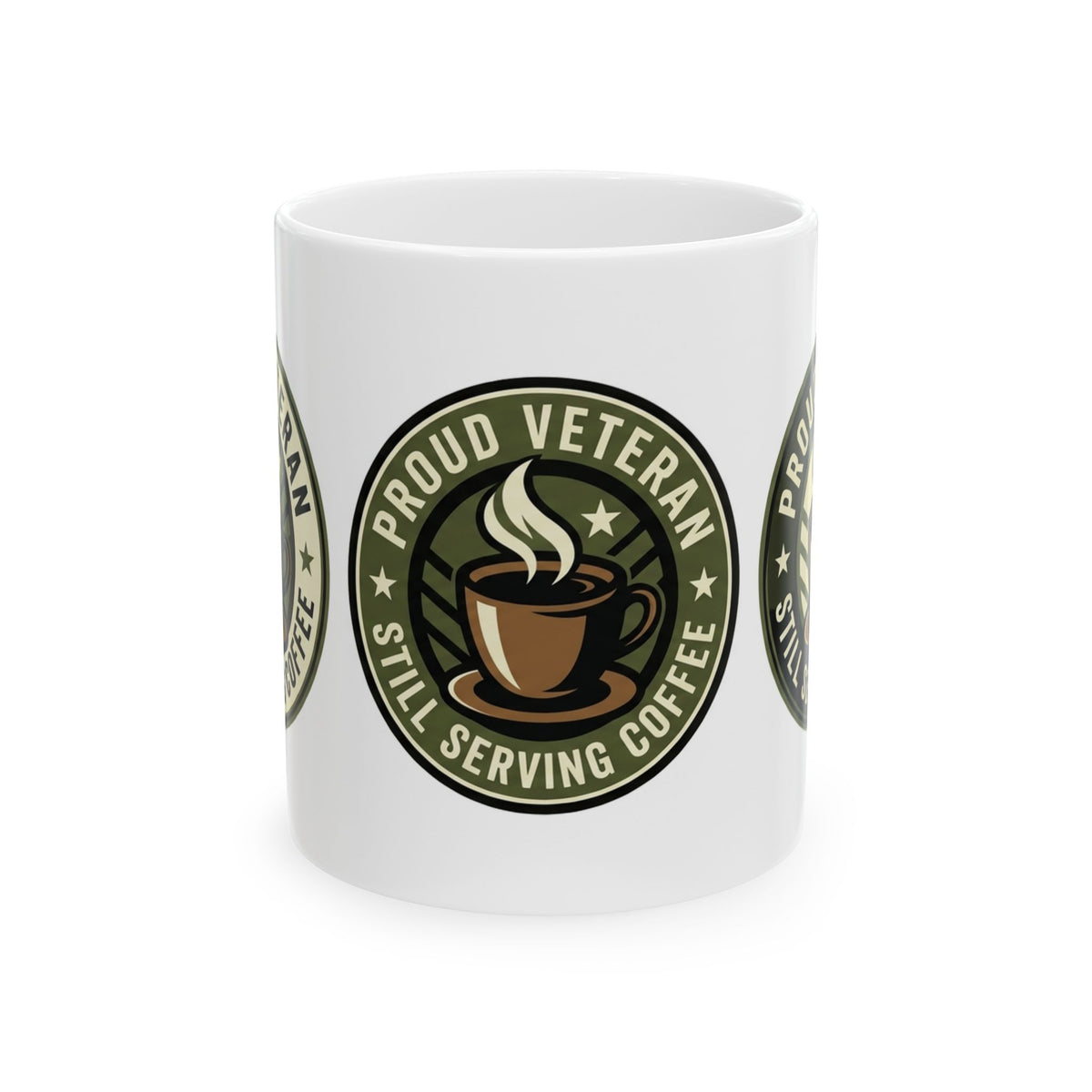 Coffee Mug for Veteran Proud Veteran Still Serving Coffee