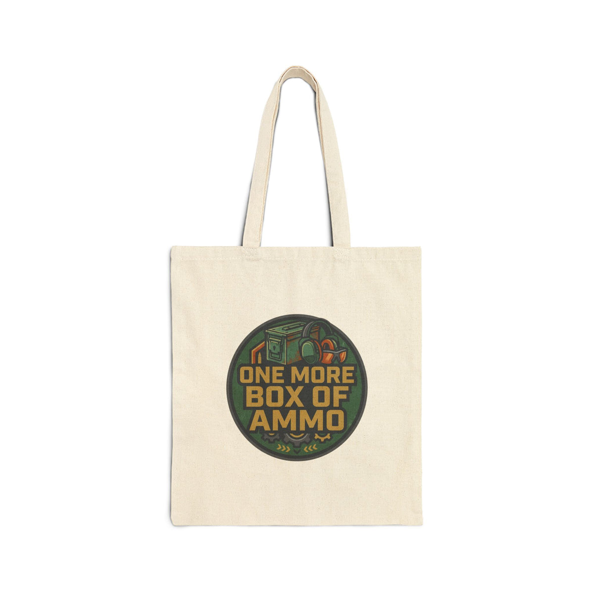 Gun Owners Tote Bag One More Box Of Ammo Funny Canvas Bag