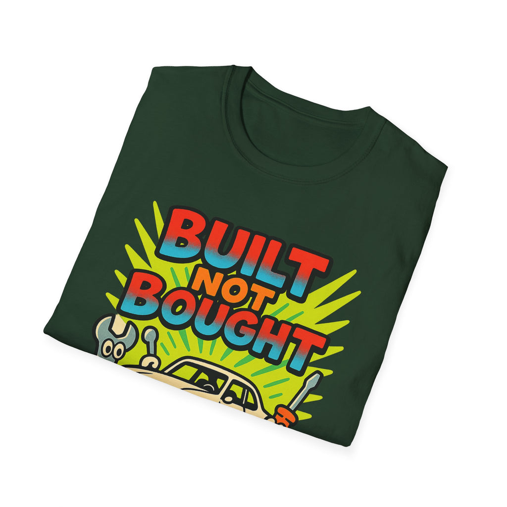 Gift for Car Guy Built Not Bought Shirt Auto Enthusiast Tee