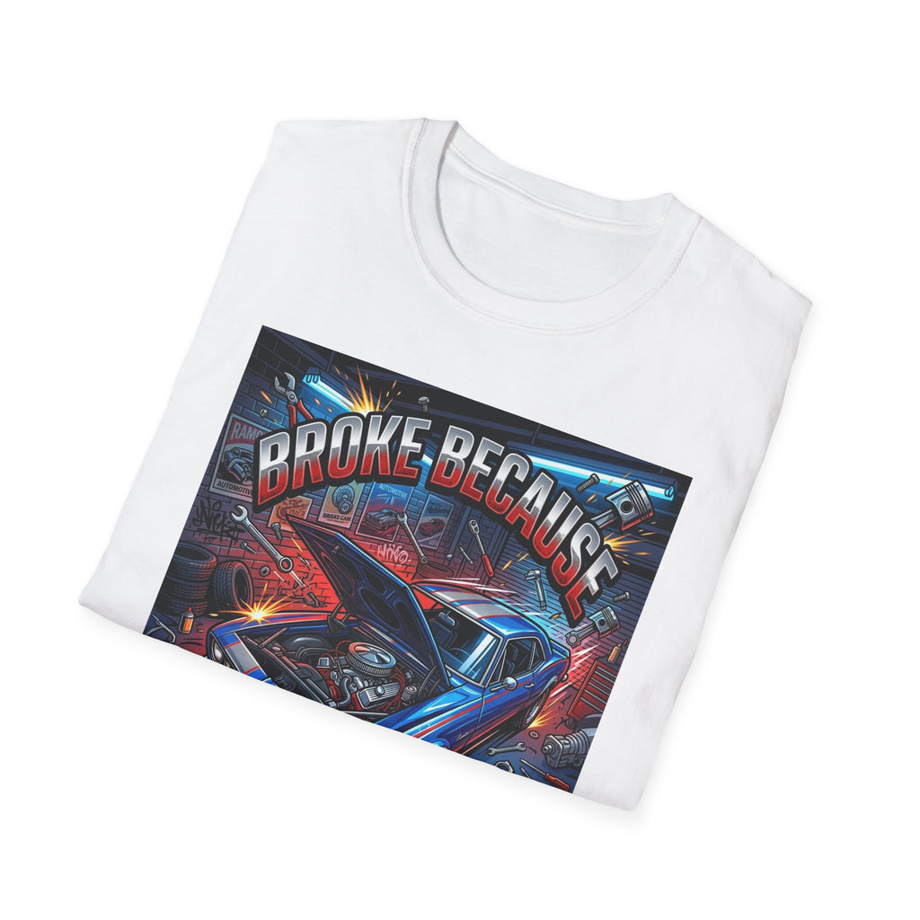 Car Guys Broke Because Project Car T-Shirt for Enthusiasts