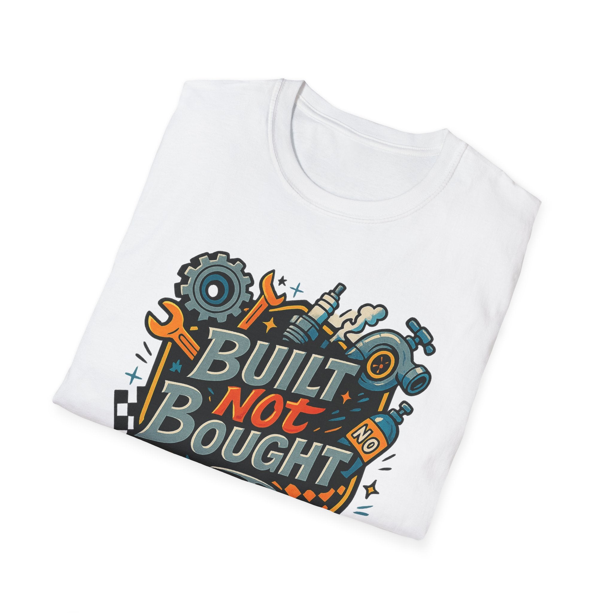 Gift for car guy Built Not Bought Car Enthusiasts Shirt