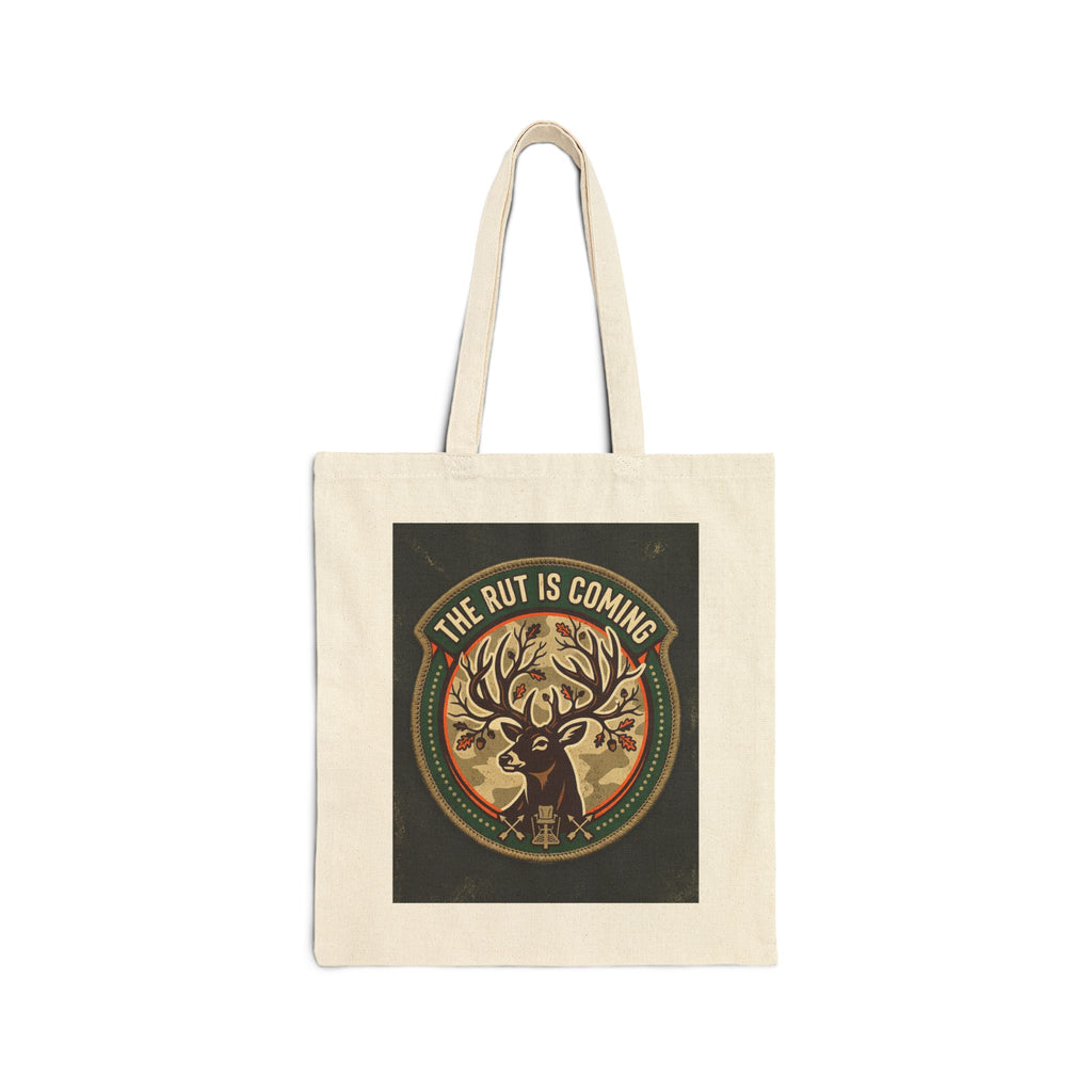 Hunters Canvas Tote Bag The Rut Is Coming Outdoor Adventure