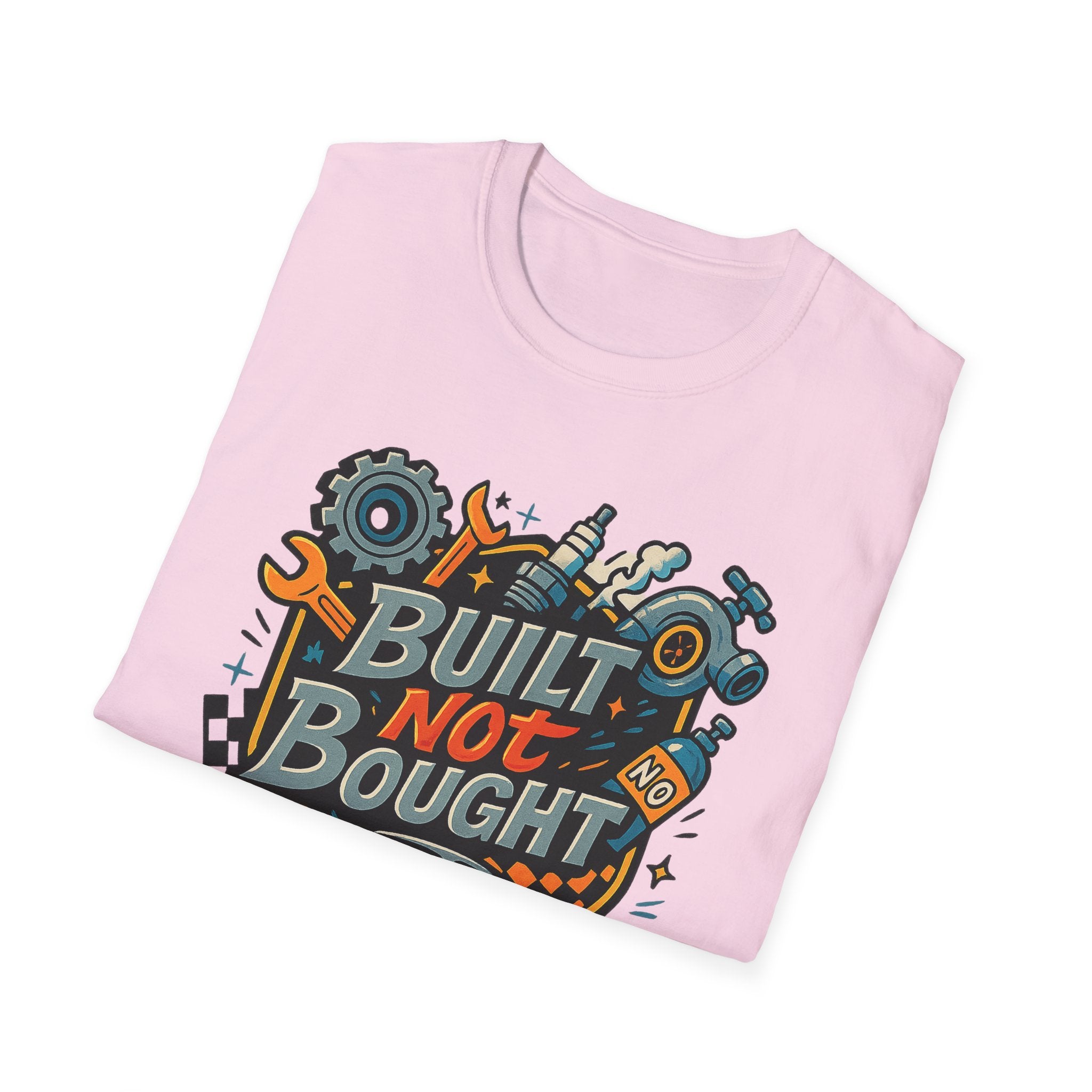 Gift for car guy Built Not Bought Car Enthusiasts Shirt