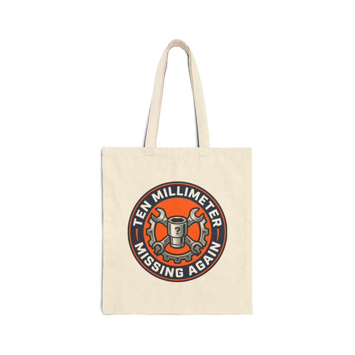 Mechanic for Men Ten Millimeter Missing Again Tote Bag