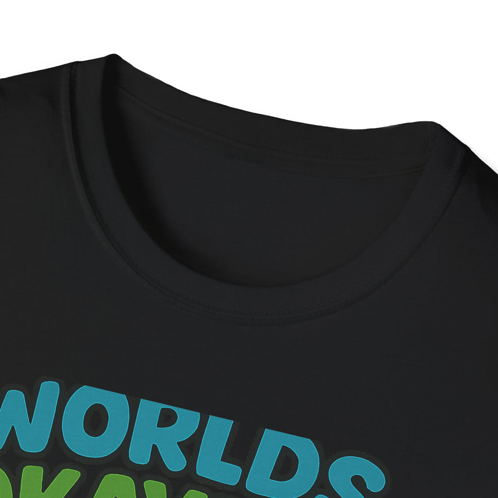 Fathers Day Gift Worlds Okayest Dad T-Shirt Funny Dad Tee