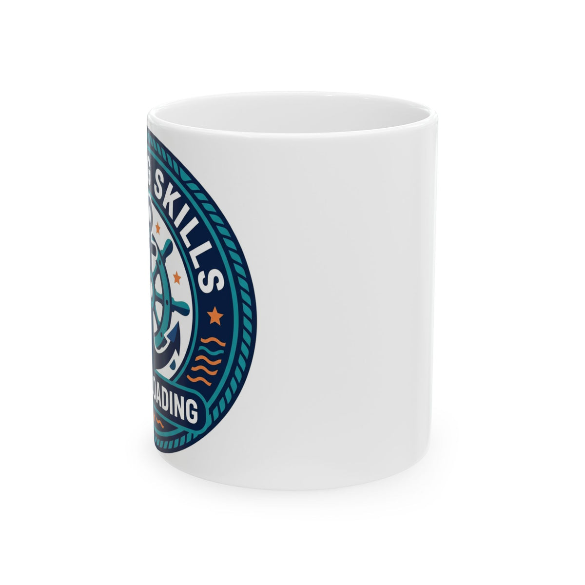Boating for Men Ceramic Mug Docking Skills Still Loading