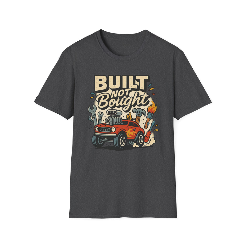 Gift for Car Guy Built Not Bought T-Shirt Motivational Car Enthusiast Tee