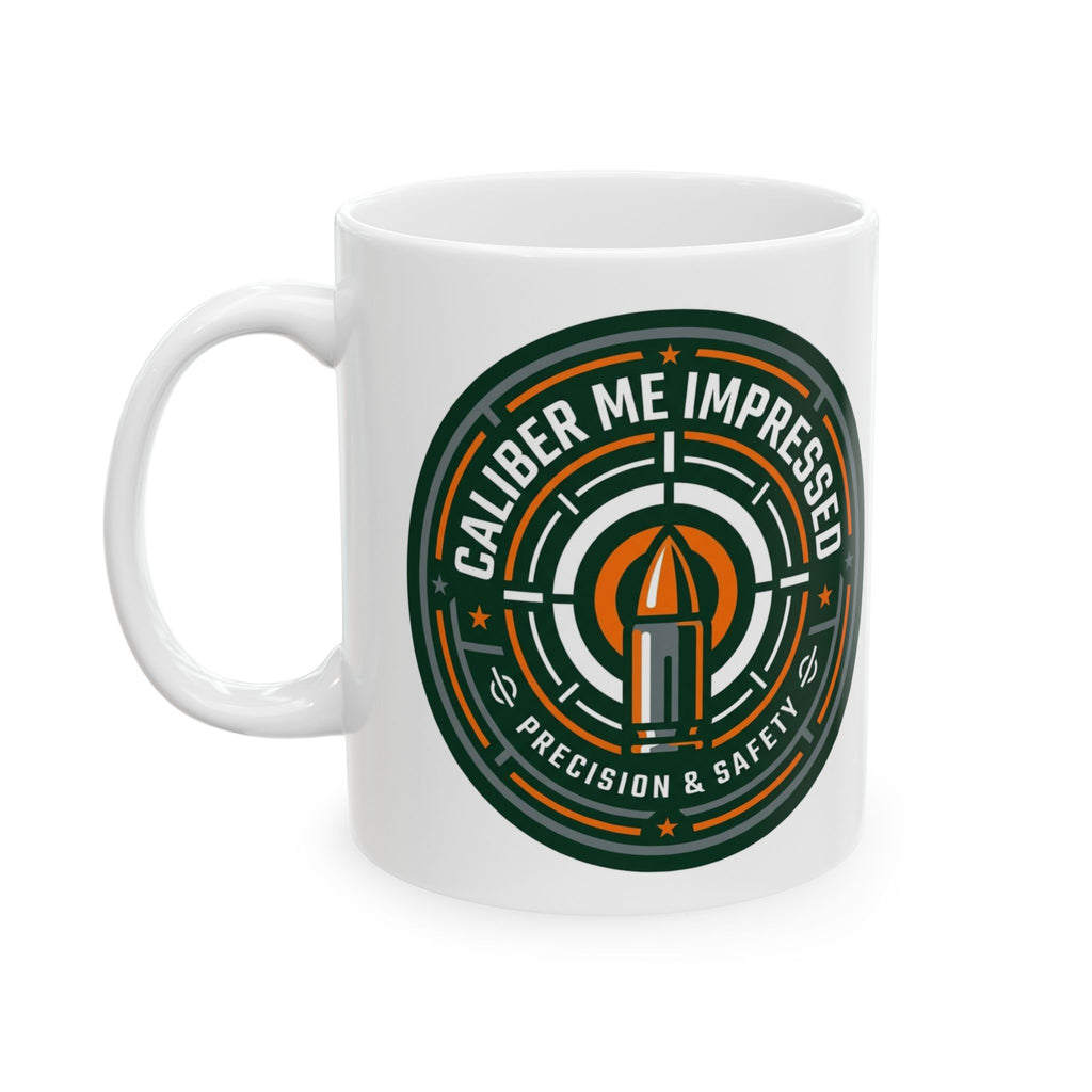 Gun Owners Mug Caliber Me Impressed Funny Coffee Cup