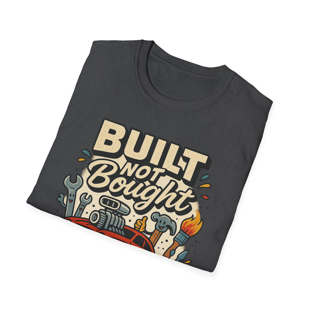 Gift for Car Guy Built Not Bought T-Shirt Motivational Car Enthusiast Tee