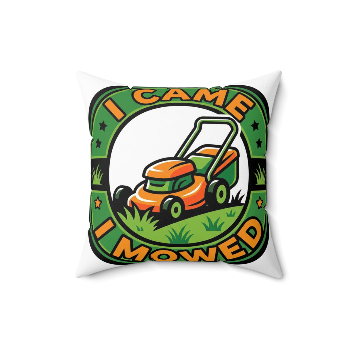 Landscaper for men Pillow I Came I Mowed Funny Home Decor