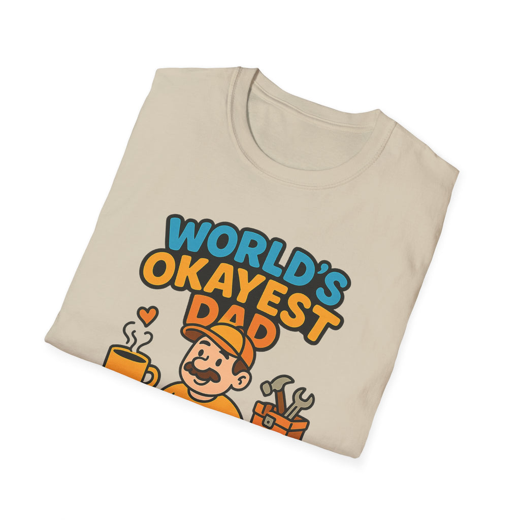 Fathers Day Gift Worlds Okayest Dad Funny T-Shirt for Dad