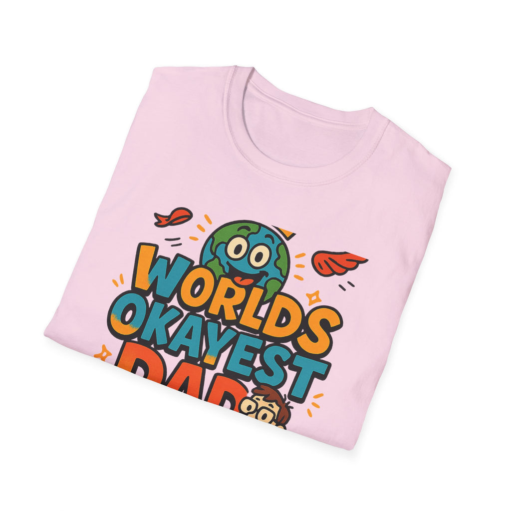Fathers Day Gift Worlds Okayest Dad Shirt Funny Humor Tee for Men