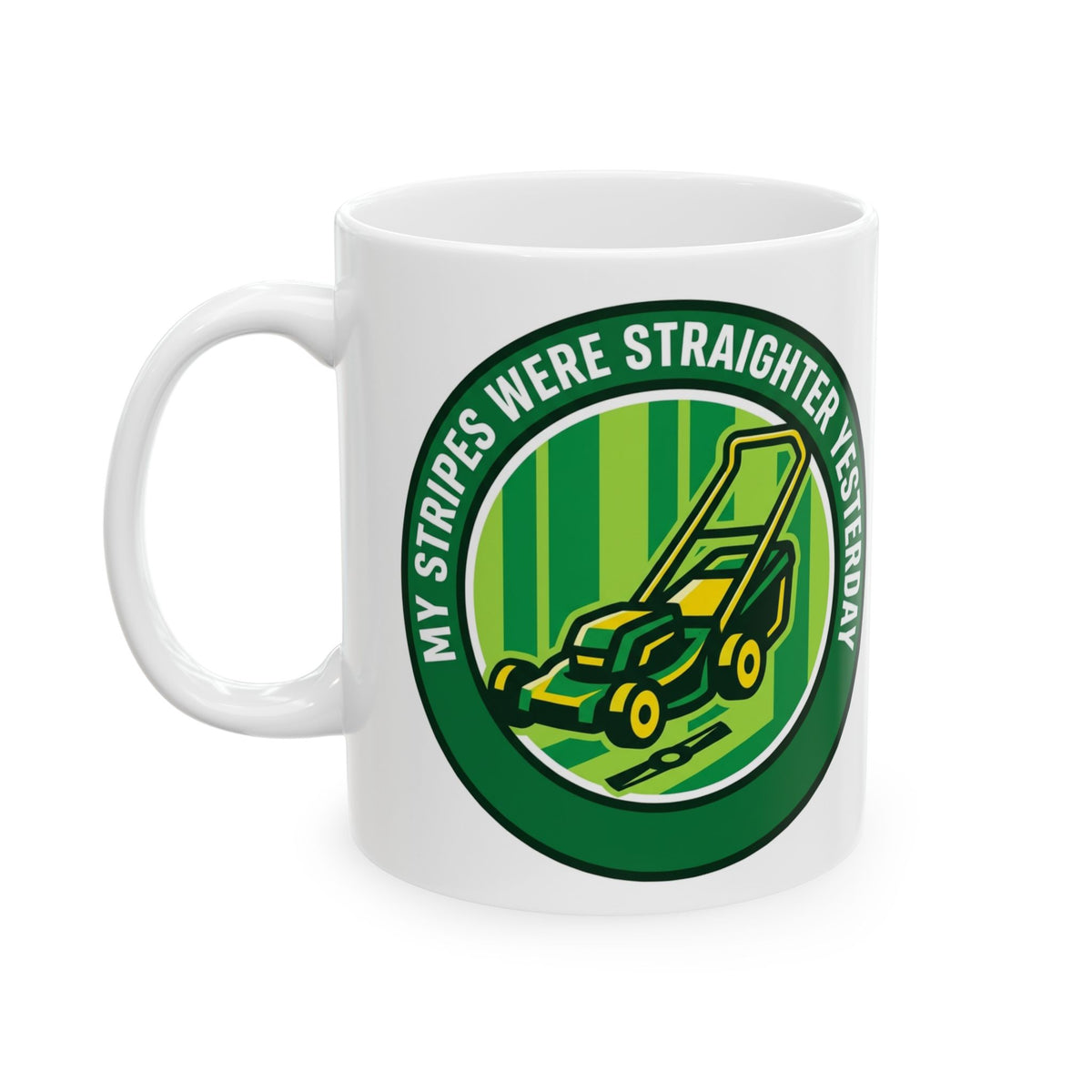 Landscaper for Men My Stripes Were Straighter Yesterday Mug