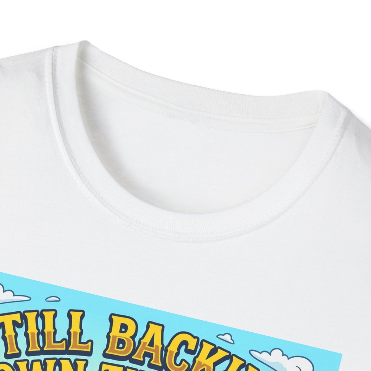 Boating for men Still Backing Down The Ramp Shirt