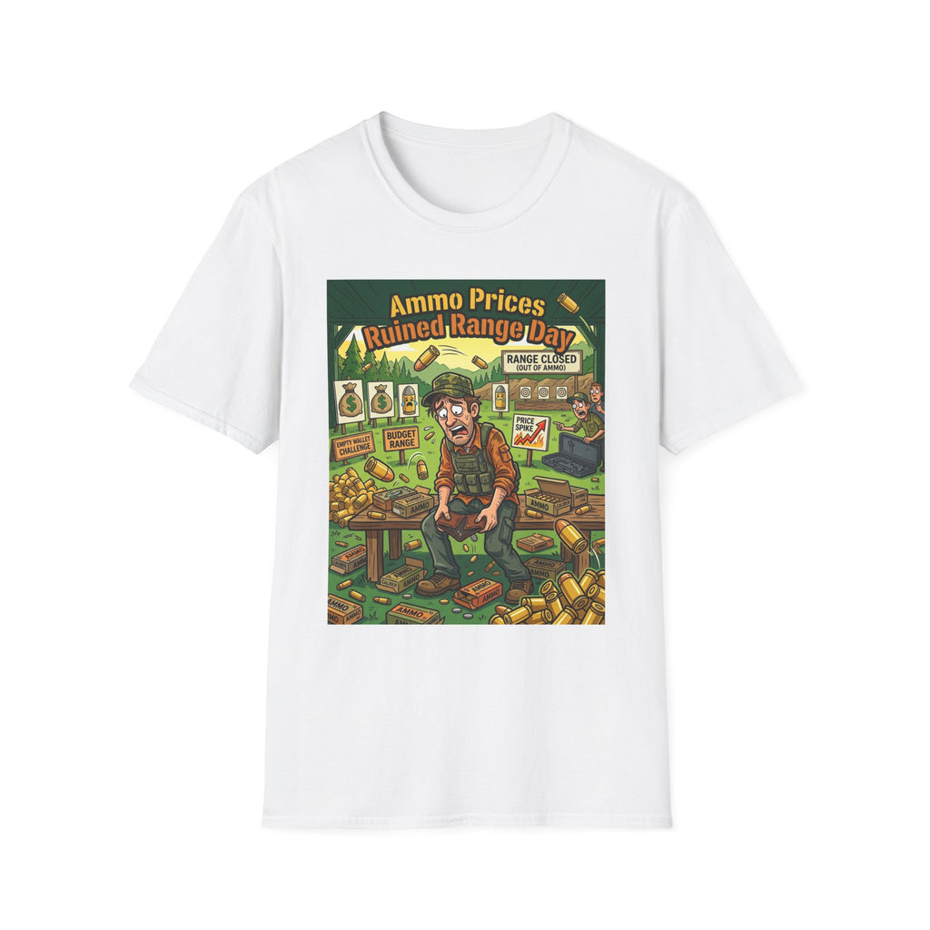 Gun Owners Ammo Prices Ruined Range Day Shirt