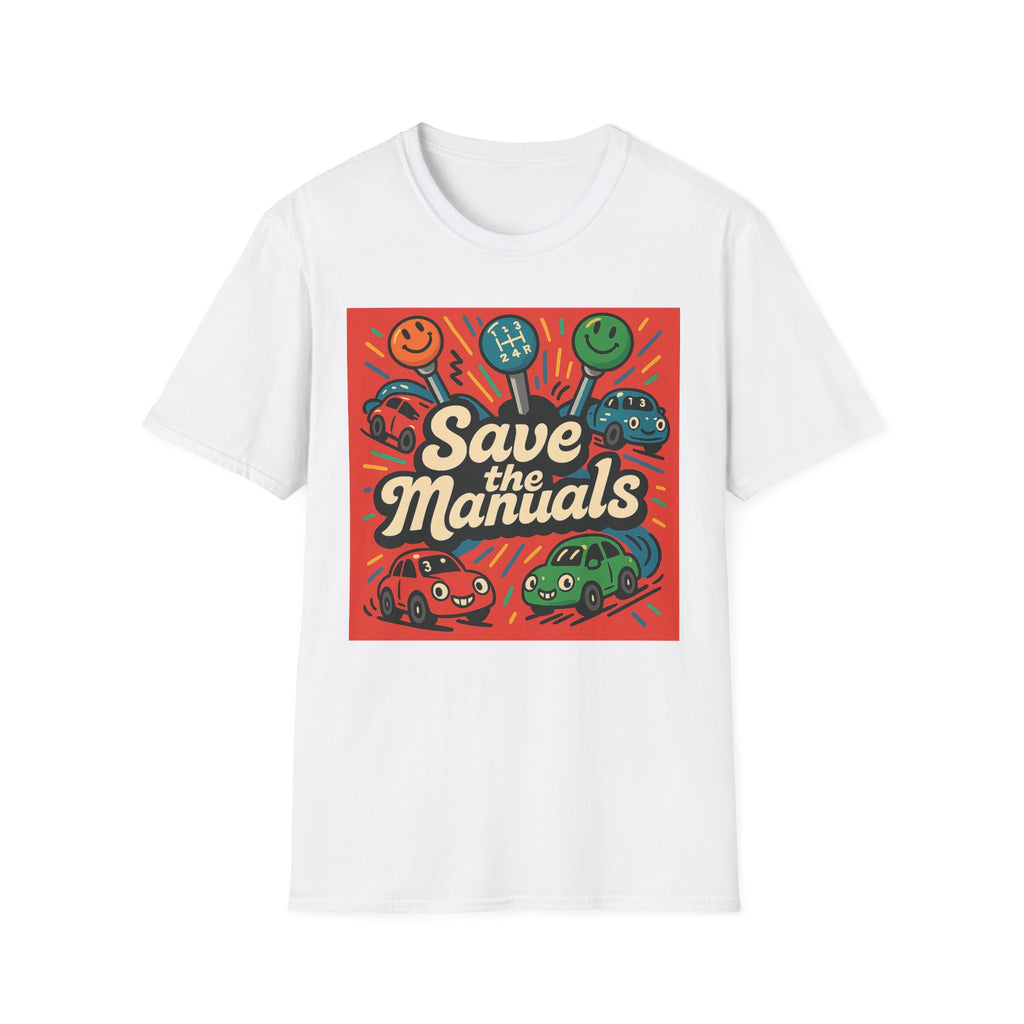 Gift for Car Guy Save the Manuals T-Shirt for Auto Enthusiasts