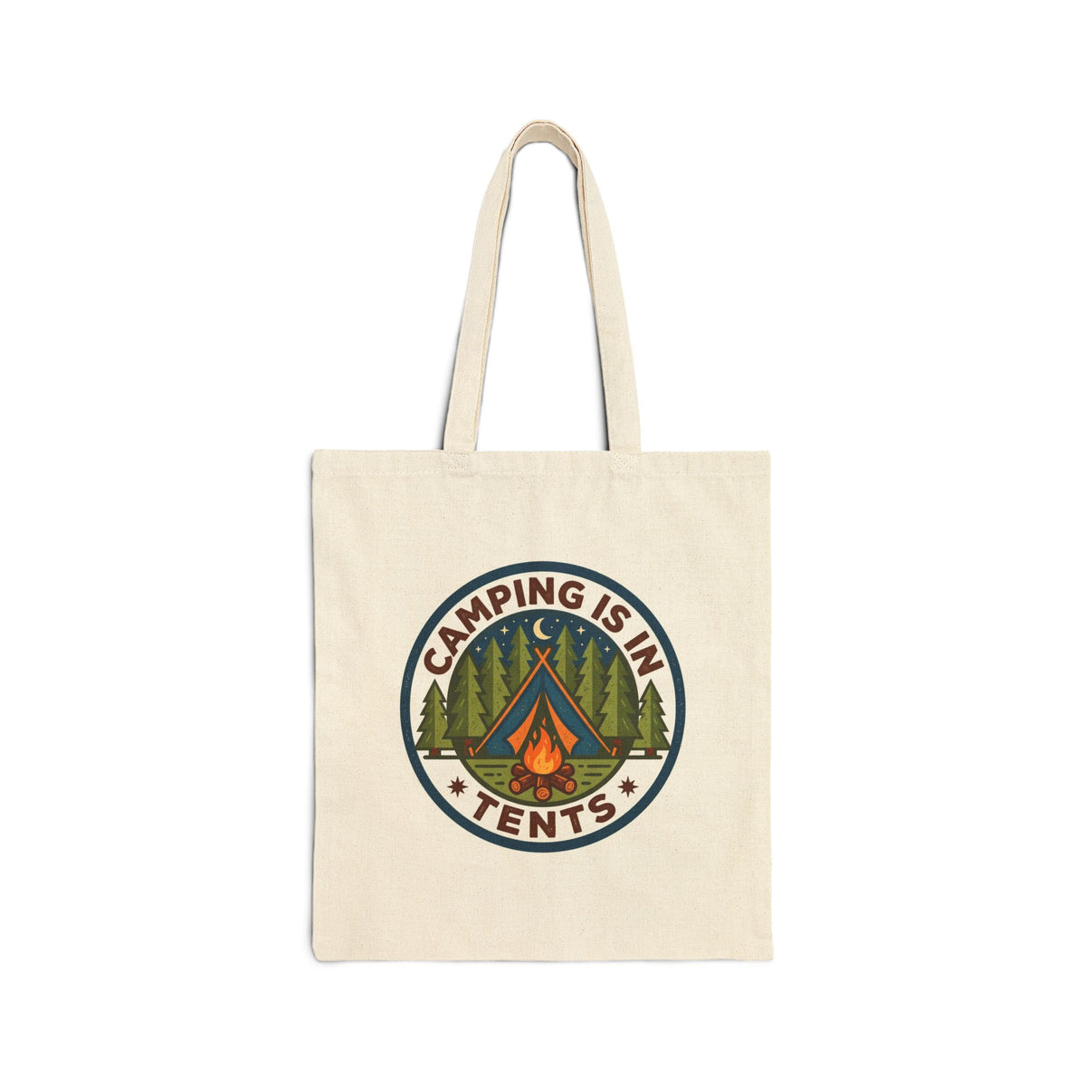 Camping for Men Humorous Tote Bag Camping Is In Tents