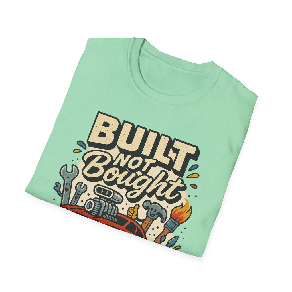 Gift for Car Guy Built Not Bought T-Shirt Motivational Car Enthusiast Tee