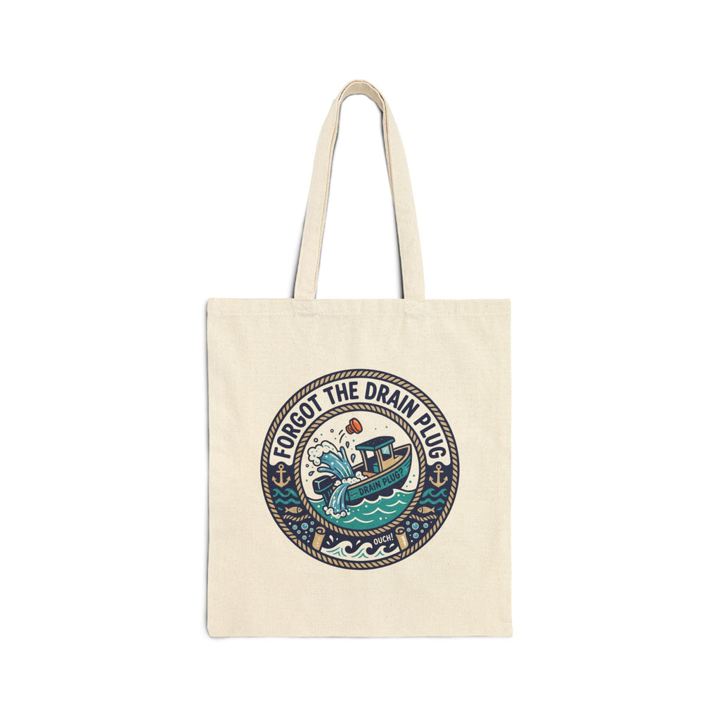 Boating for Men Forgot The Drain Plug Tote Bag