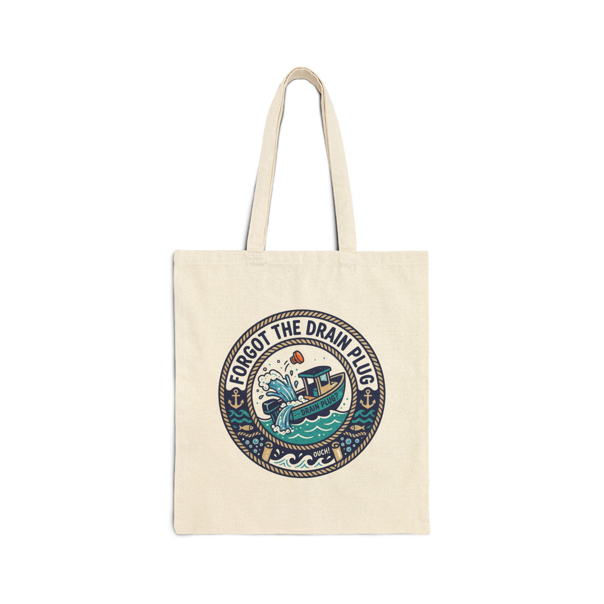 Boating for Men Forgot The Drain Plug Tote Bag