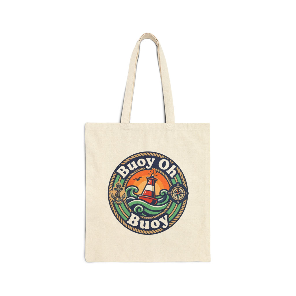 Boating for Men Buoy Oh Buoy Nautical Canvas Tote Bag