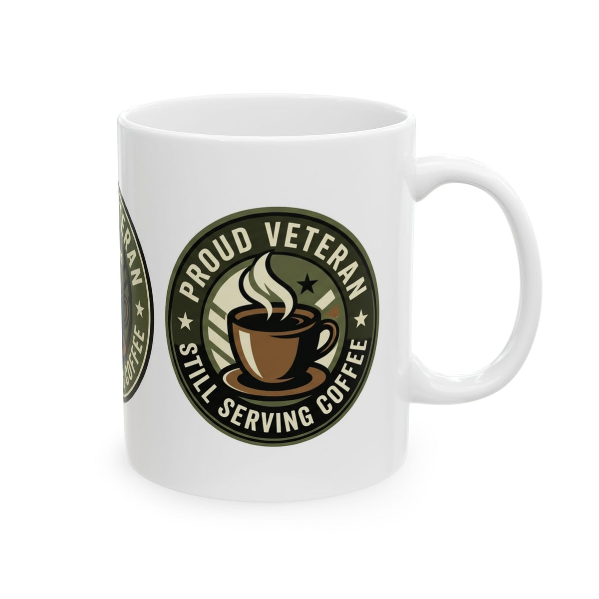Coffee Mug for Veteran Proud Veteran Still Serving Coffee