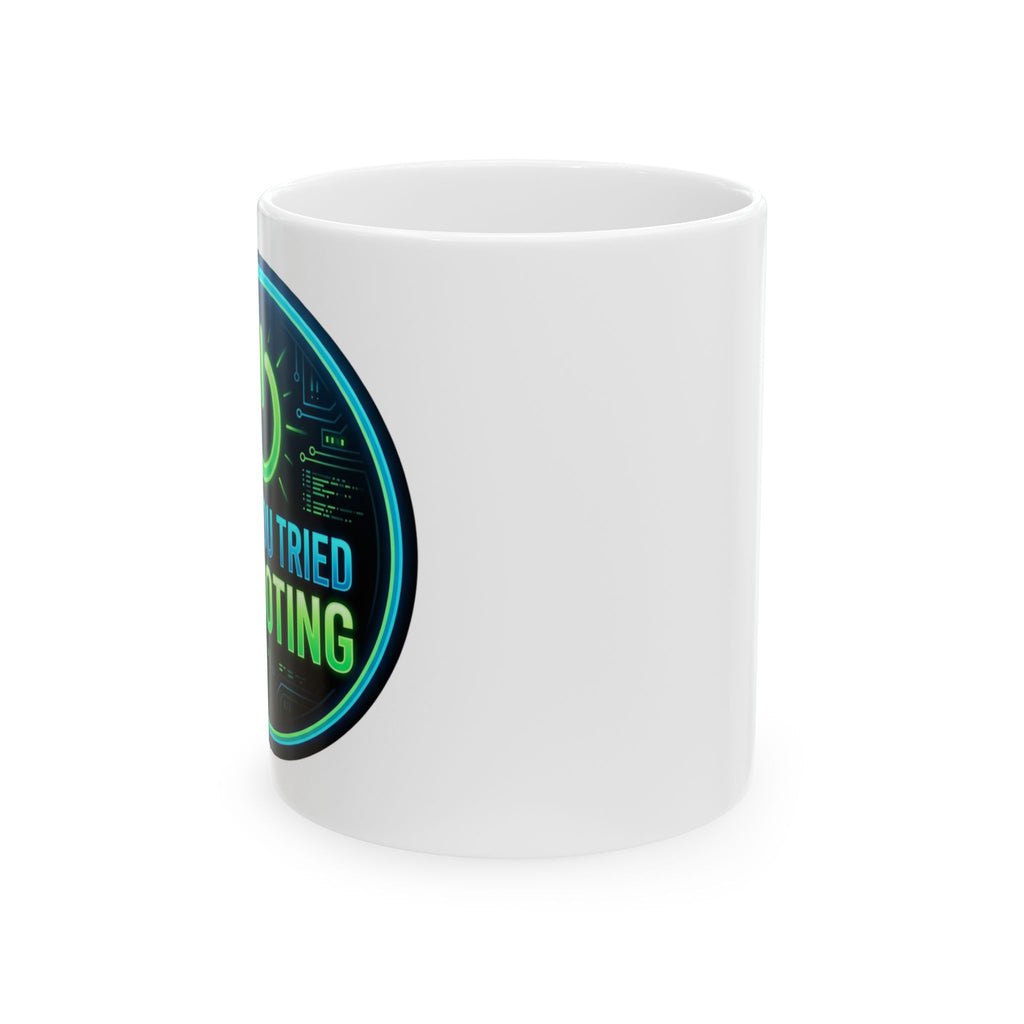 Tech Guy Mug Have You Tried Rebooting Coffee Cup