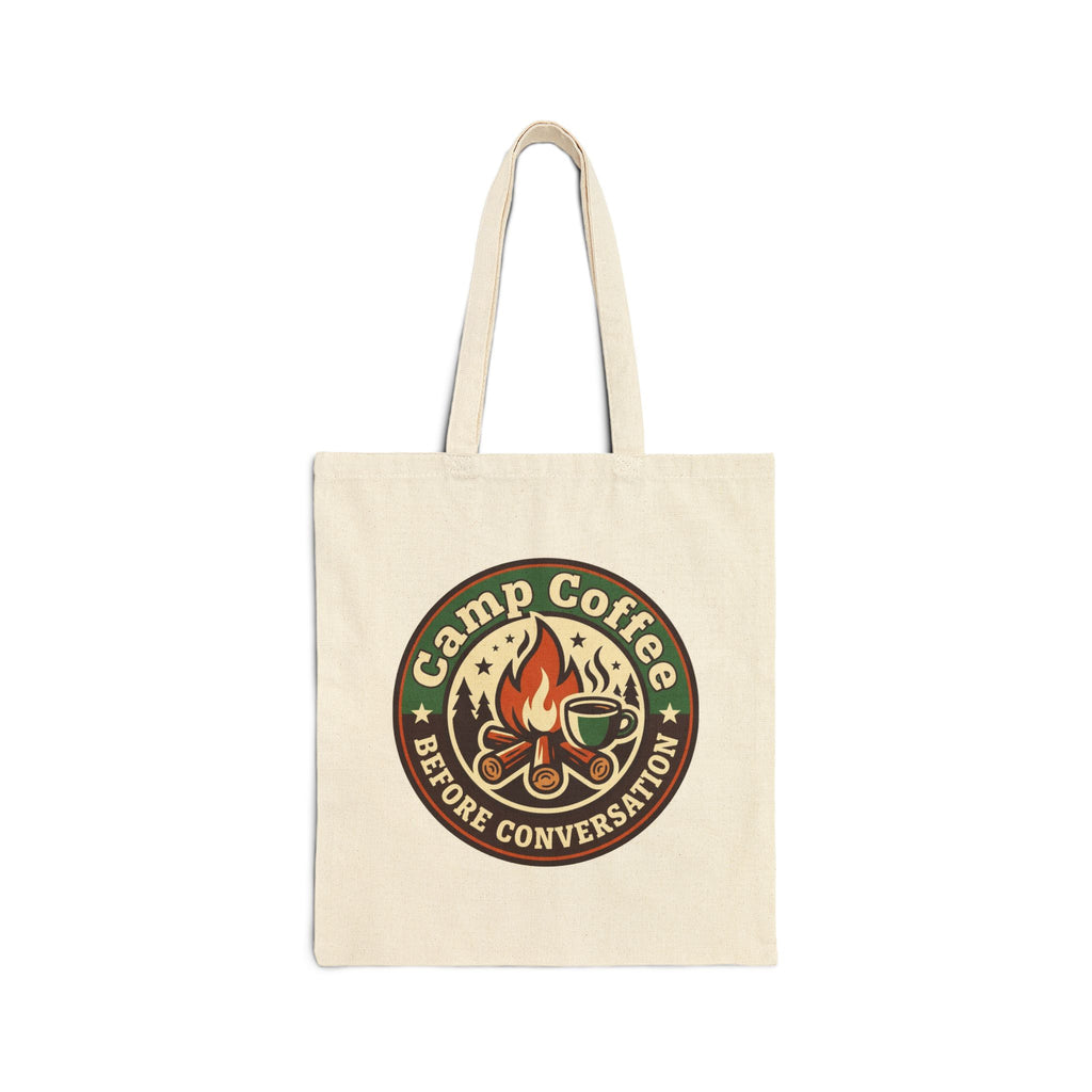 Camping for Men Camp Coffee Before Conversation Tote Bag