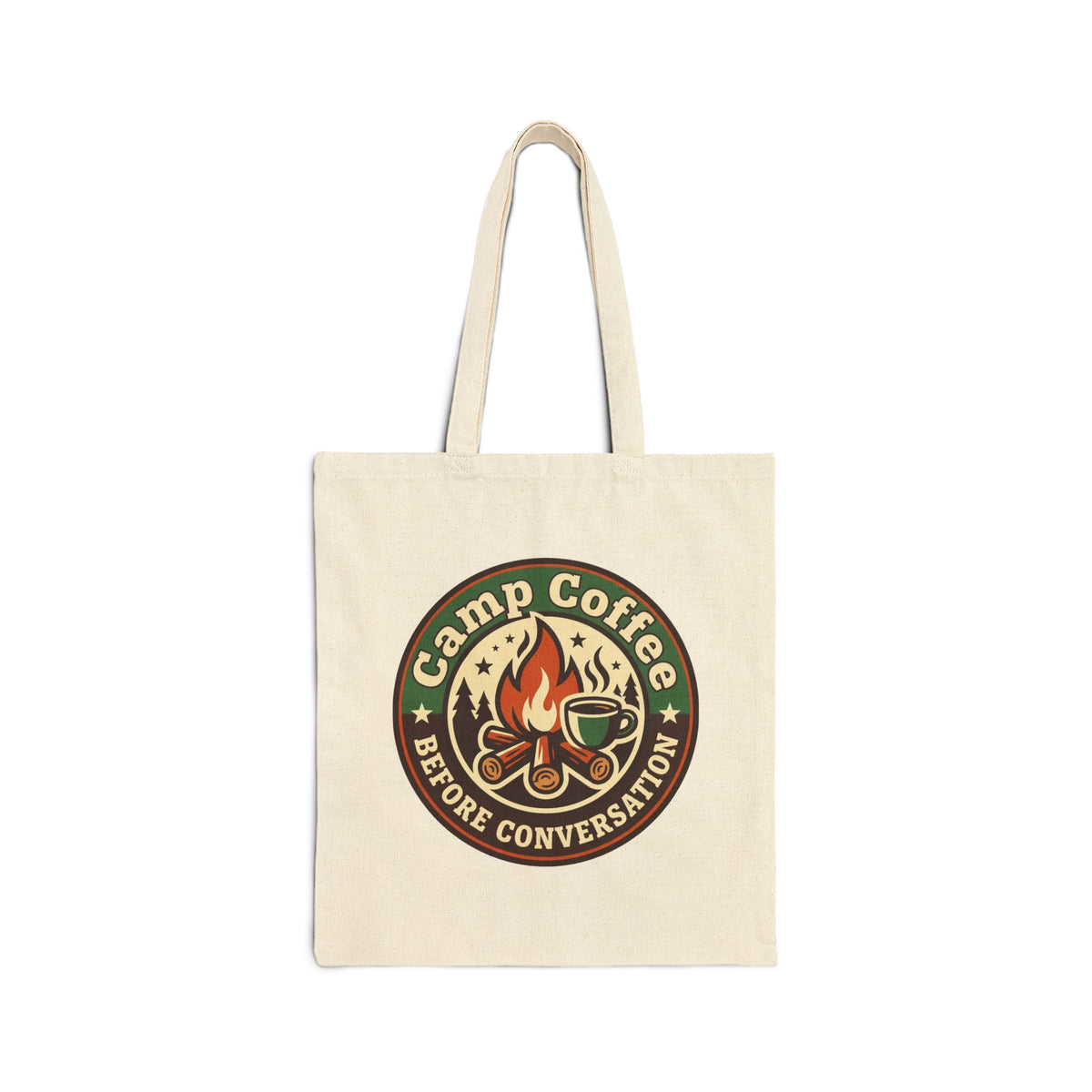 Camping for Men Camp Coffee Before Conversation Tote Bag