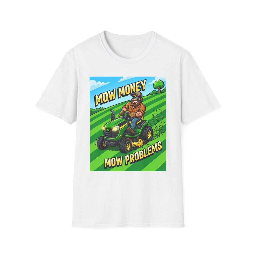Landscaper for men Mow Money Mow Problems Shirt Fun Tee