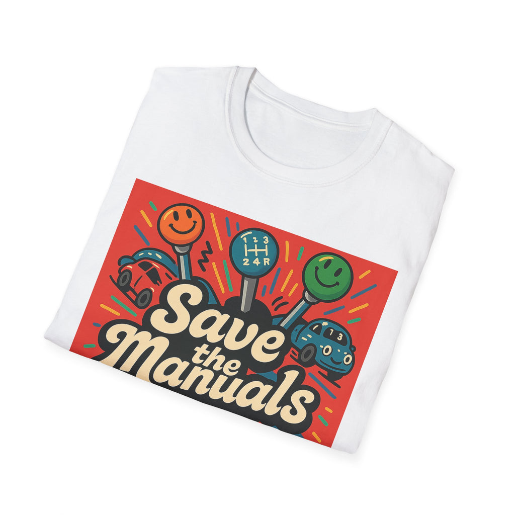 Gift for Car Guy Save the Manuals T-Shirt for Auto Enthusiasts