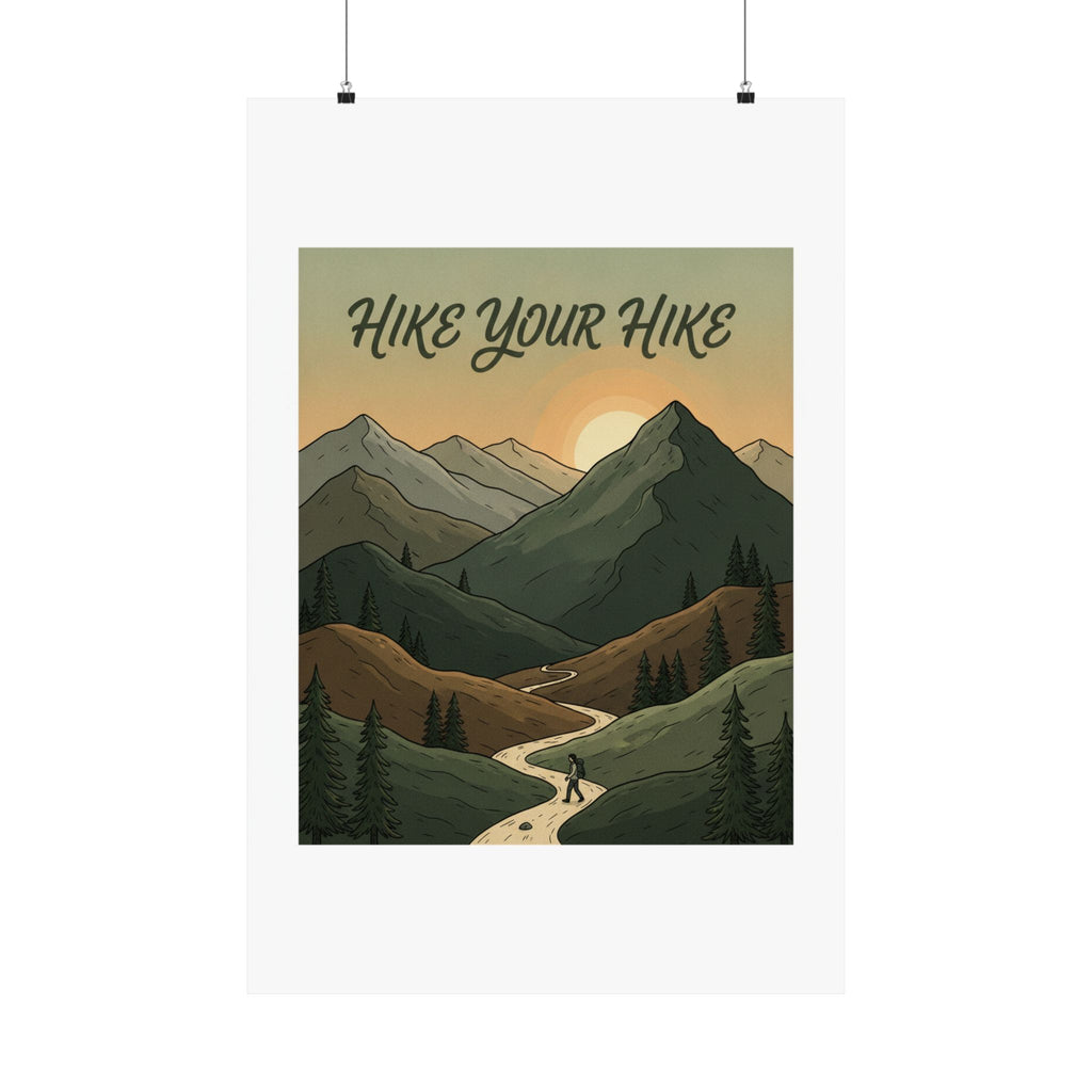 Gifts for hikers: Hike your hike Poster Wall Art Decor