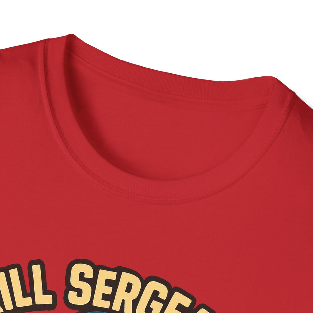 Fathers Day Gift Grill Sergeant T-Shirt Funny BBQ Dad Tee