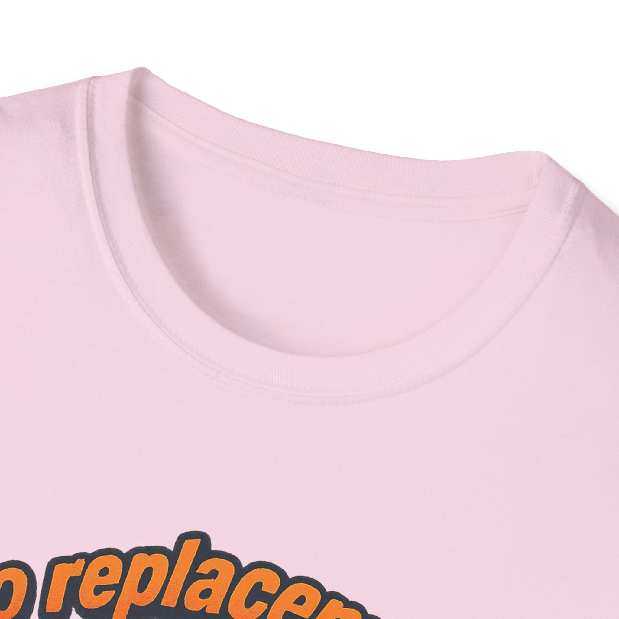 Gift for Car Guy No Replacement For Displacement T-Shirt Cool Auto Enthusiast Apparel