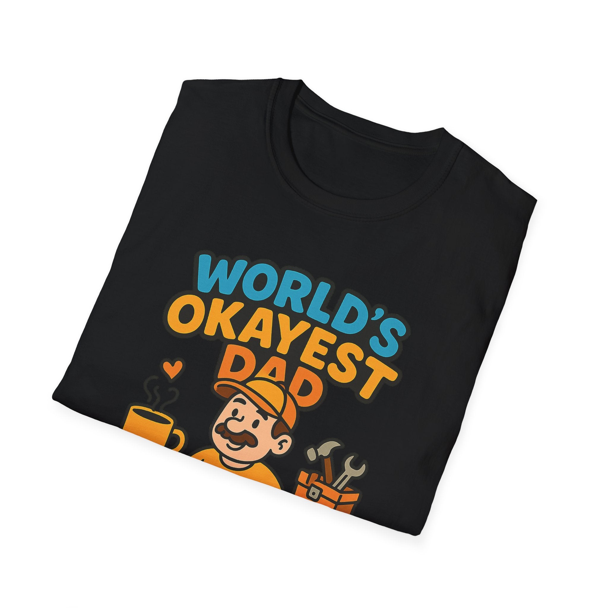 Fathers Day Gift Worlds Okayest Dad Funny T-Shirt for Dad