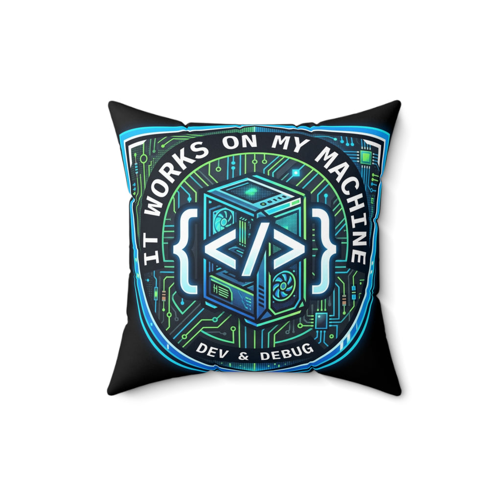 Tech Guy Pillow It Works On My Machine Funny Office Decor
