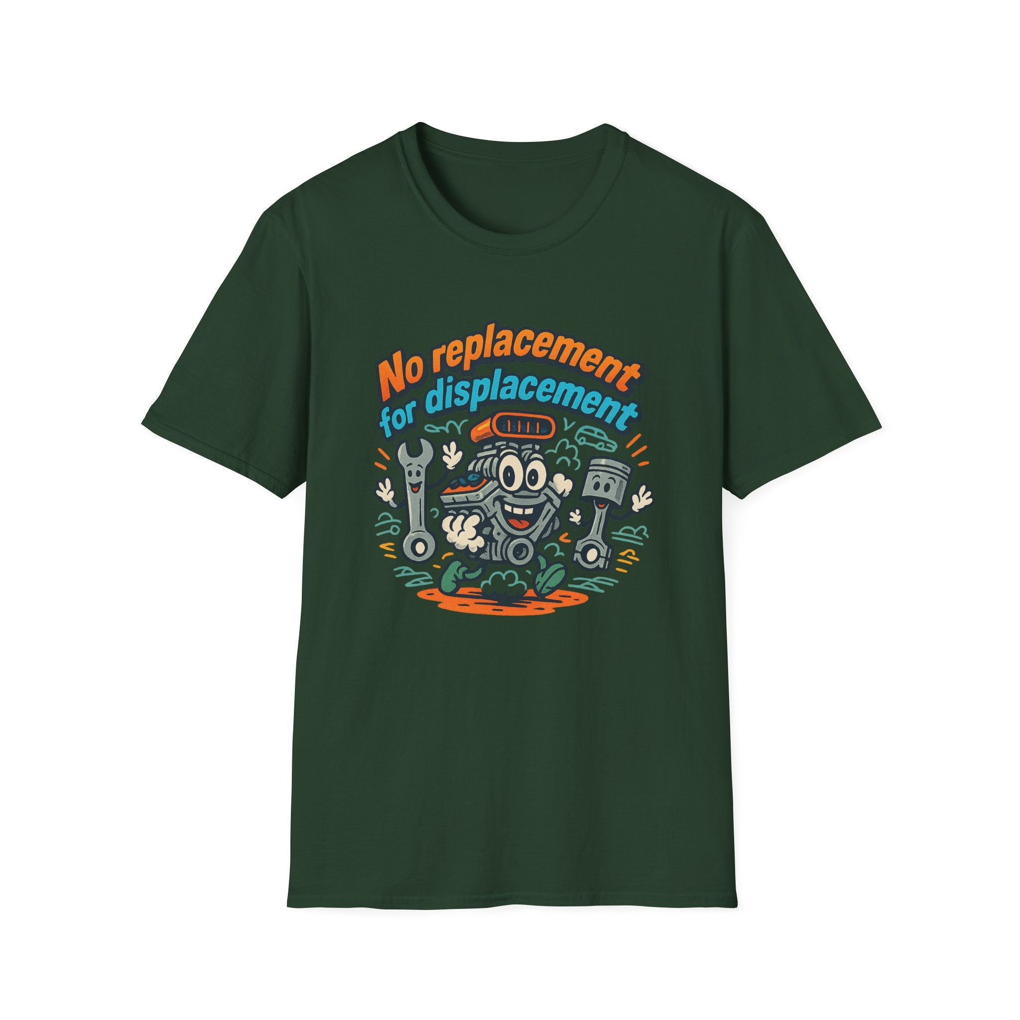 Gift for Car Guy No Replacement For Displacement T-Shirt Cool Auto Enthusiast Apparel