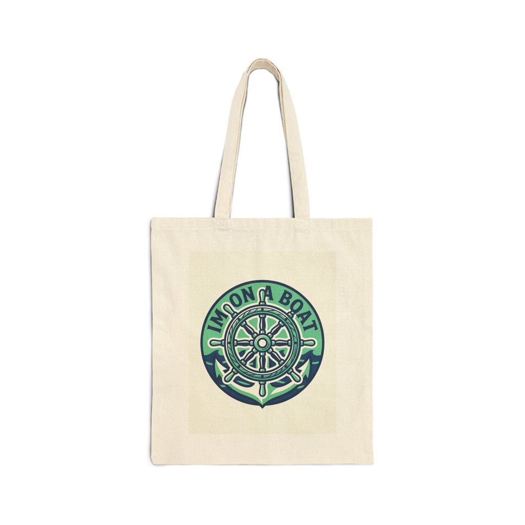 Boating for Men Tote Bag Im On A Boat Fun Novelty Bag