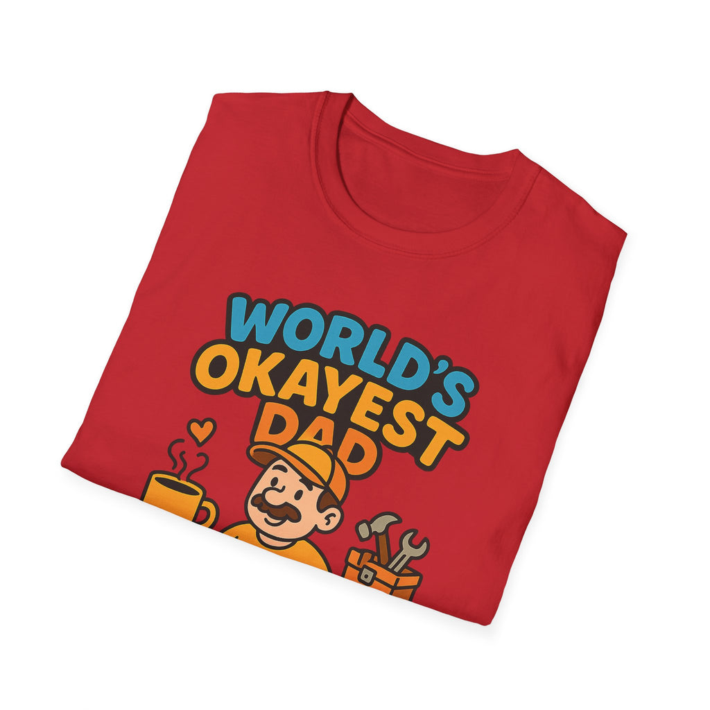 Fathers Day Gift Worlds Okayest Dad Funny T-Shirt for Dad