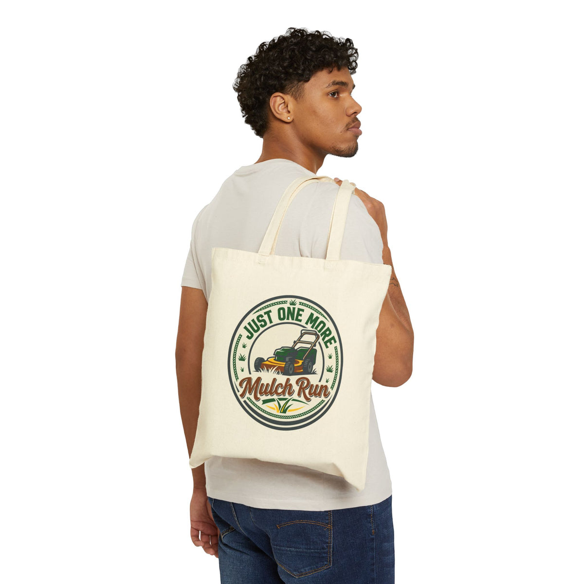 Landscaper for men Just One More Mulch Run Tote Bag