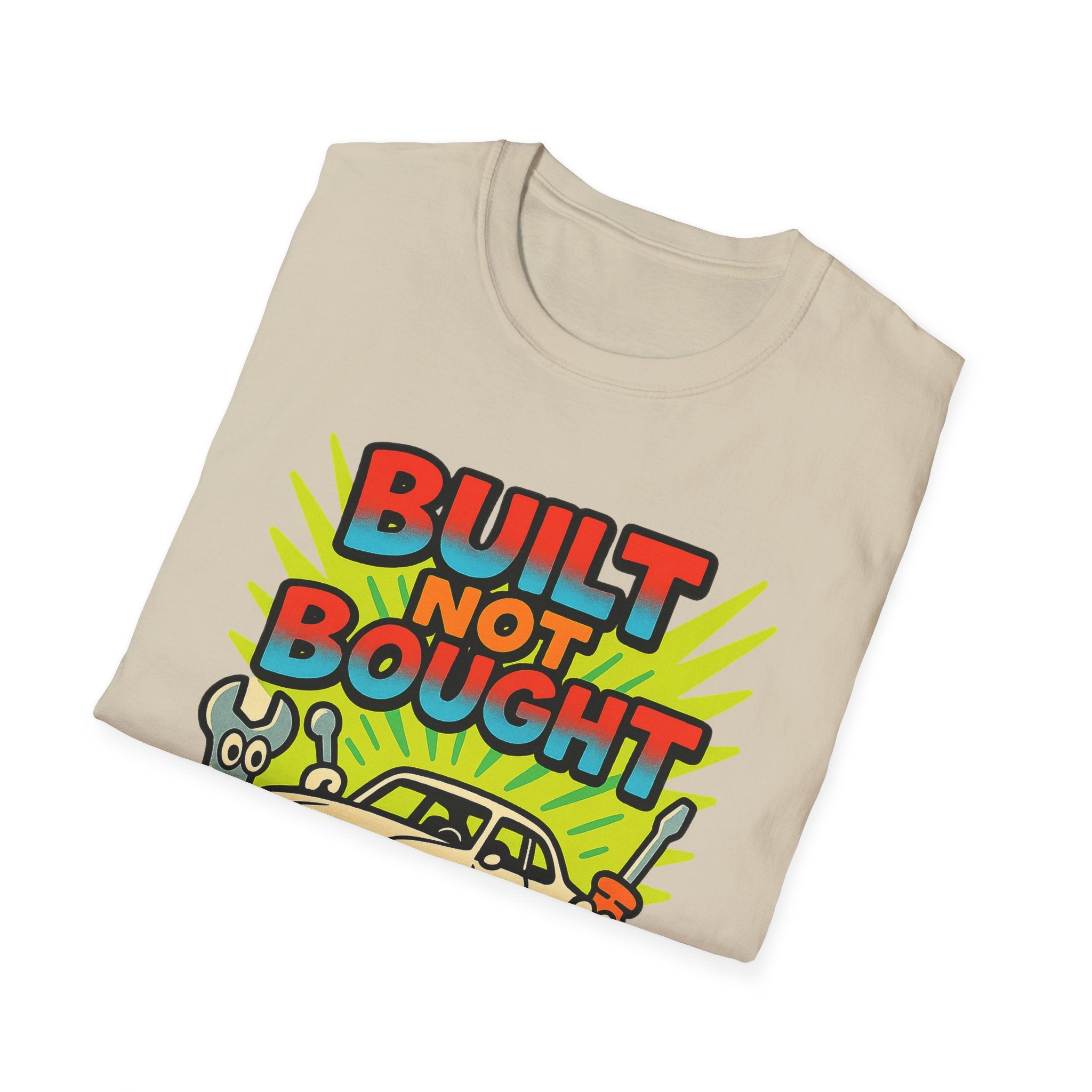 Gift for Car Guy Built Not Bought Shirt Auto Enthusiast Tee