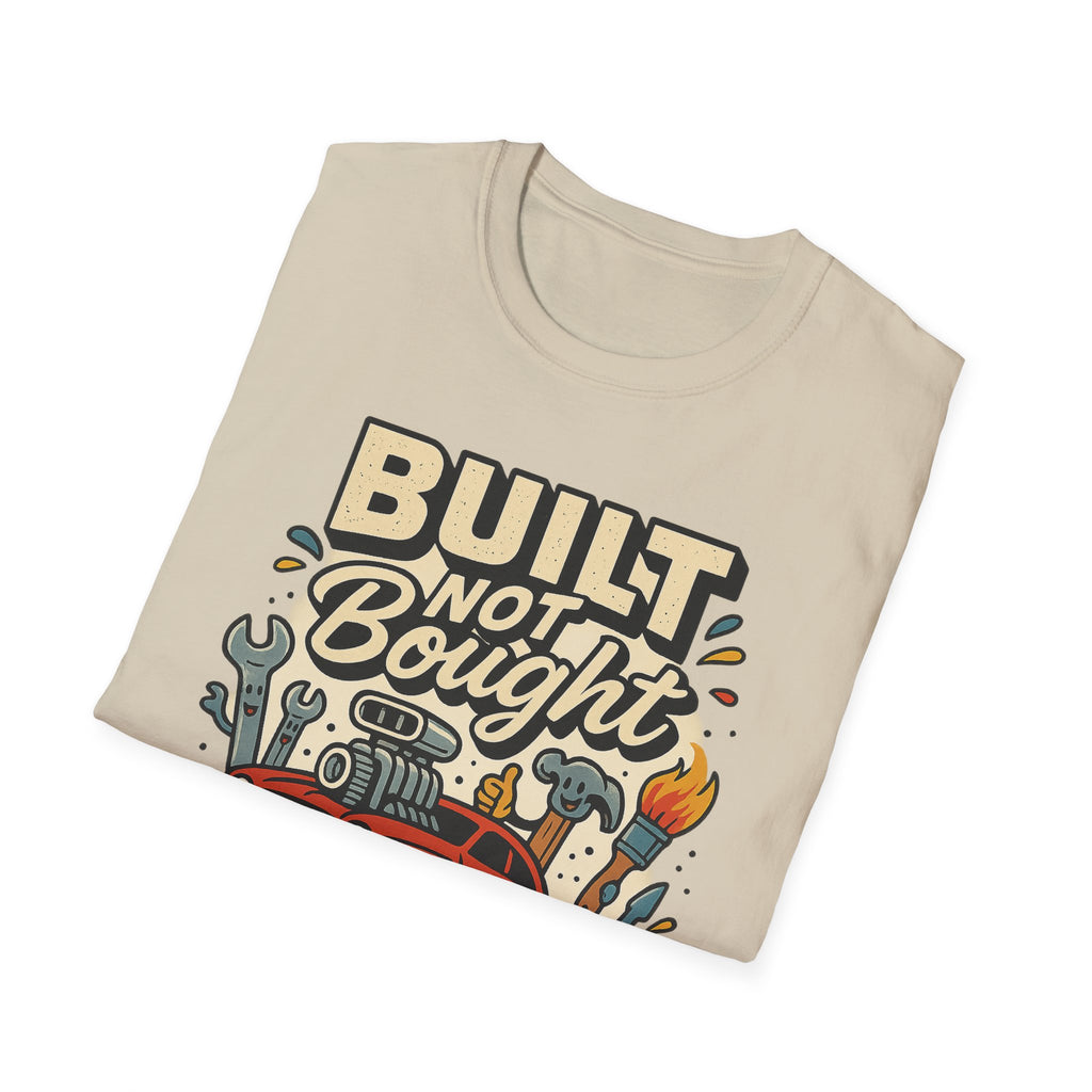 Gift for Car Guy Built Not Bought T-Shirt Motivational Car Enthusiast Tee