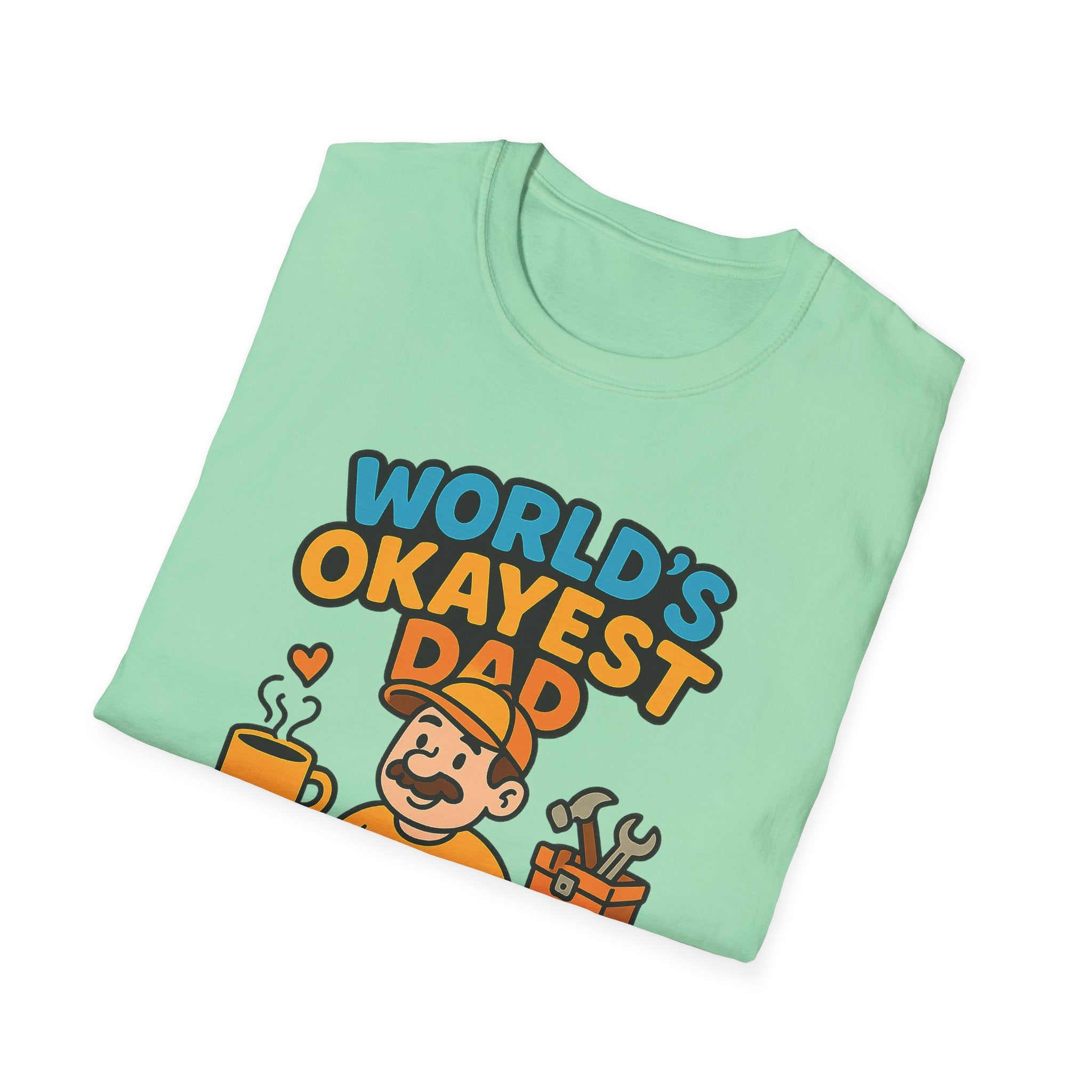 Fathers Day Gift Worlds Okayest Dad Funny T-Shirt for Dad