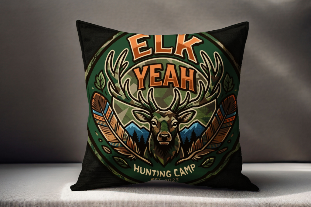 Hunters Elk Yeah Pillow Rustic Home Decor for Outdoors Enthusiasts